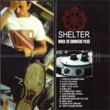 Shelter - When 20 Summers Pass